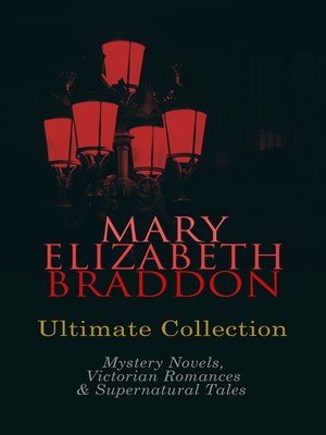 cover image of MARY ELIZABETH BRADDON Ultimate Collection